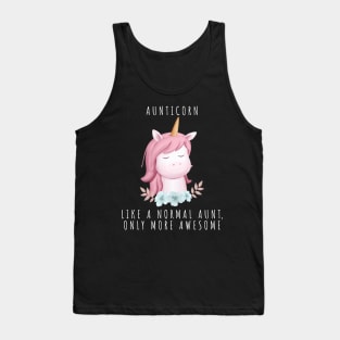 Aunt shirt, Aunticorn Like A Normal Aunt Only More Awesome, Gift and Decor Idea Tank Top